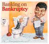 Banking on Bankruptcy